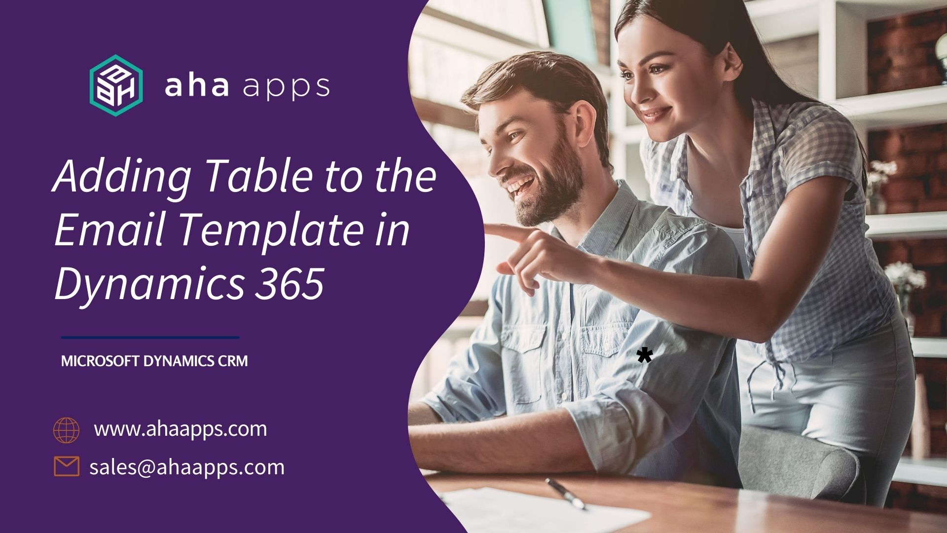 Adding Table to the Email Template in Dynamics CRM 365 - AhaApps