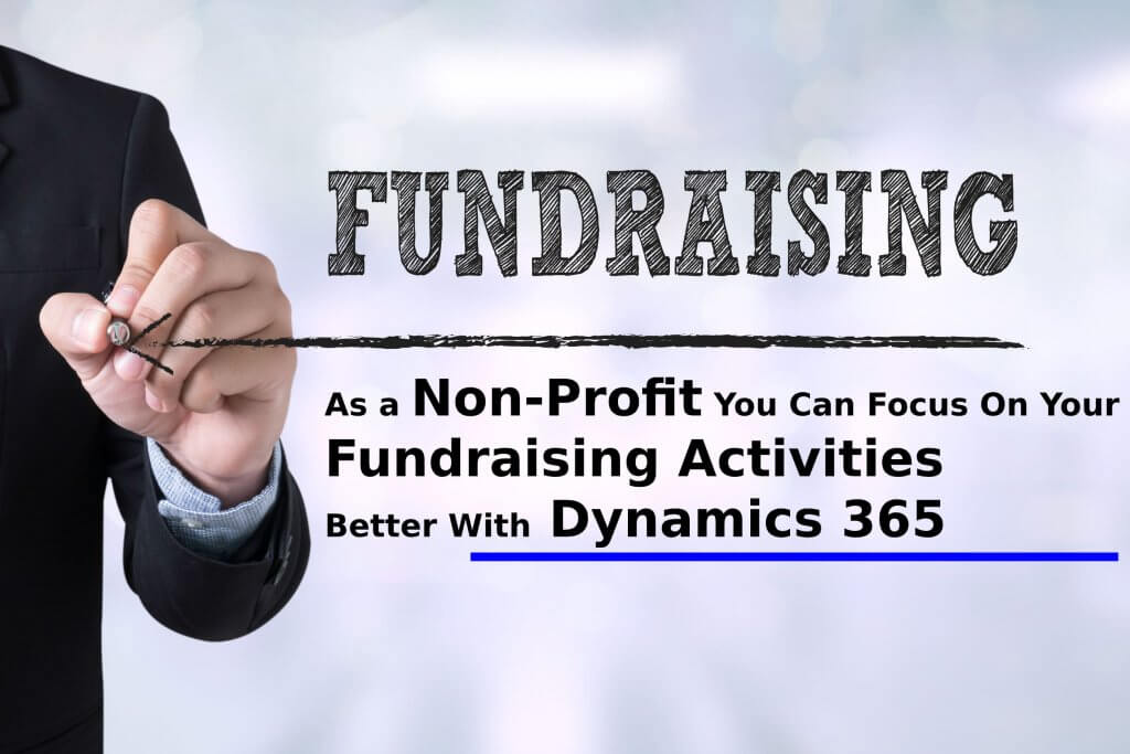 Fundraising Activities better with Dynamics-365 - AhaApps