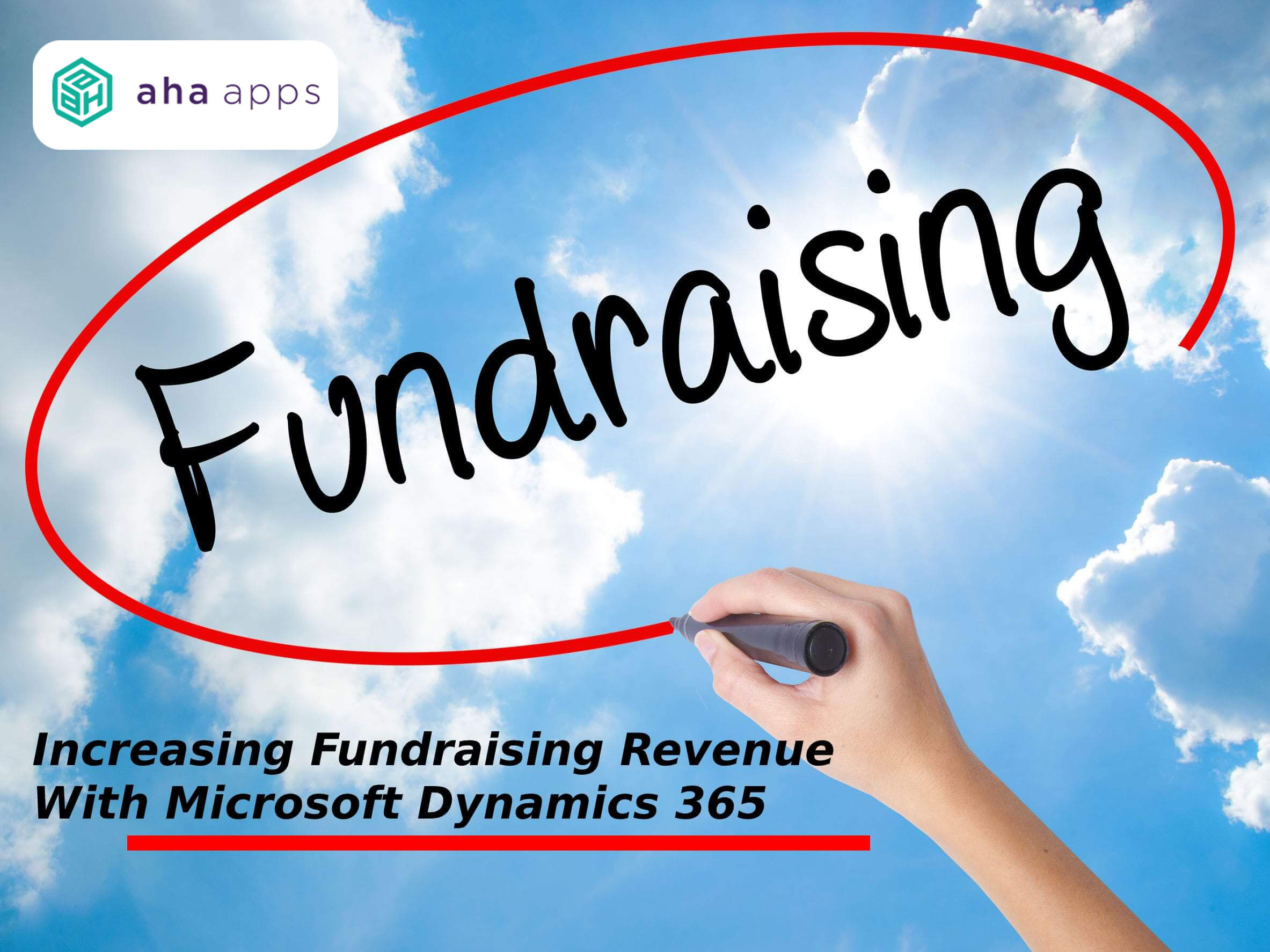 Increasing Fundraising Revenue with Microsoft Dynamics 365 - AhaApps