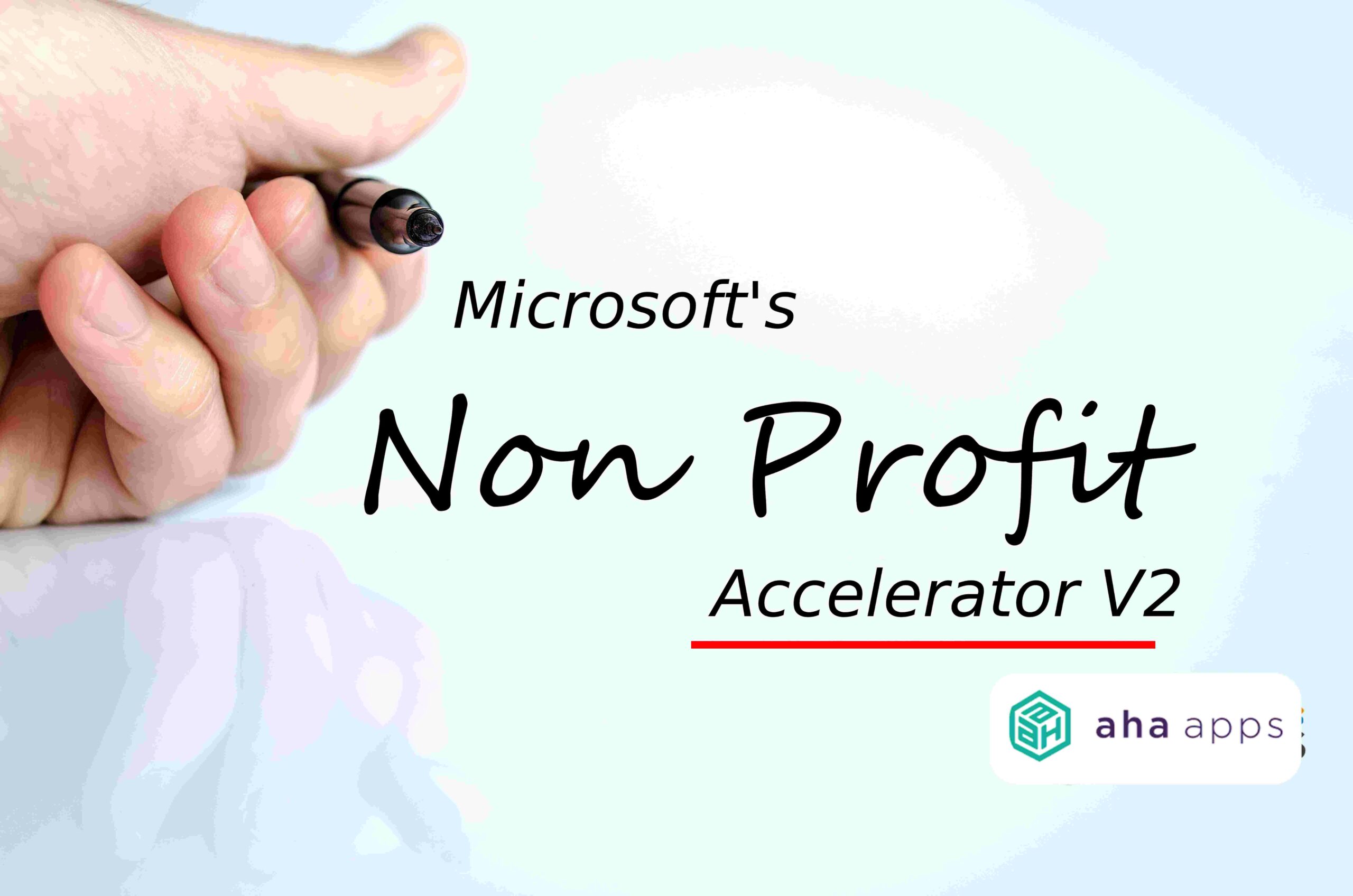 Microsoft’s Nonprofit Accelerator V2 - AhaApps