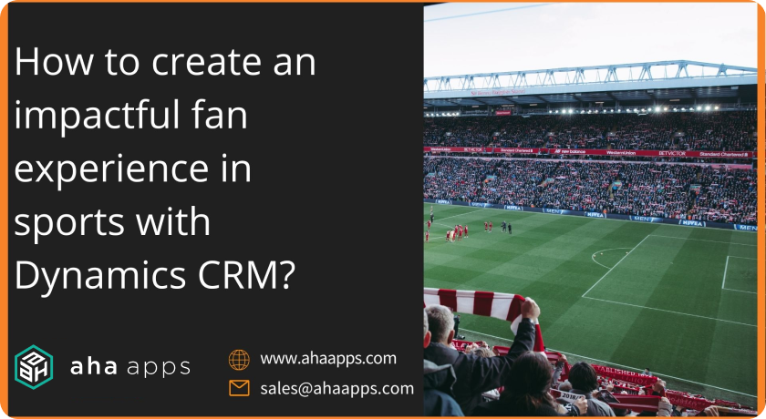 Dynamics 365 for Sports - AhaApps