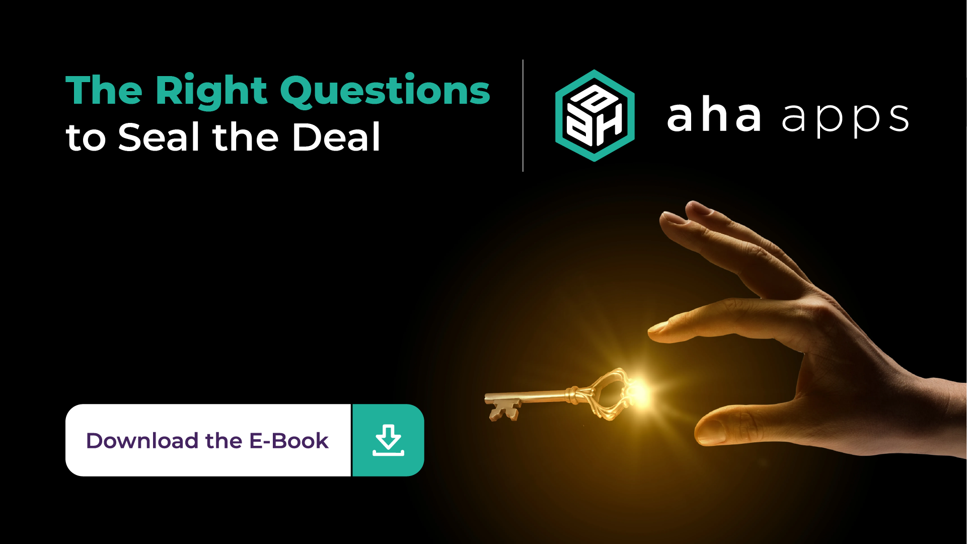 Right Questions To Seal The Deal eBook - Aha Apps