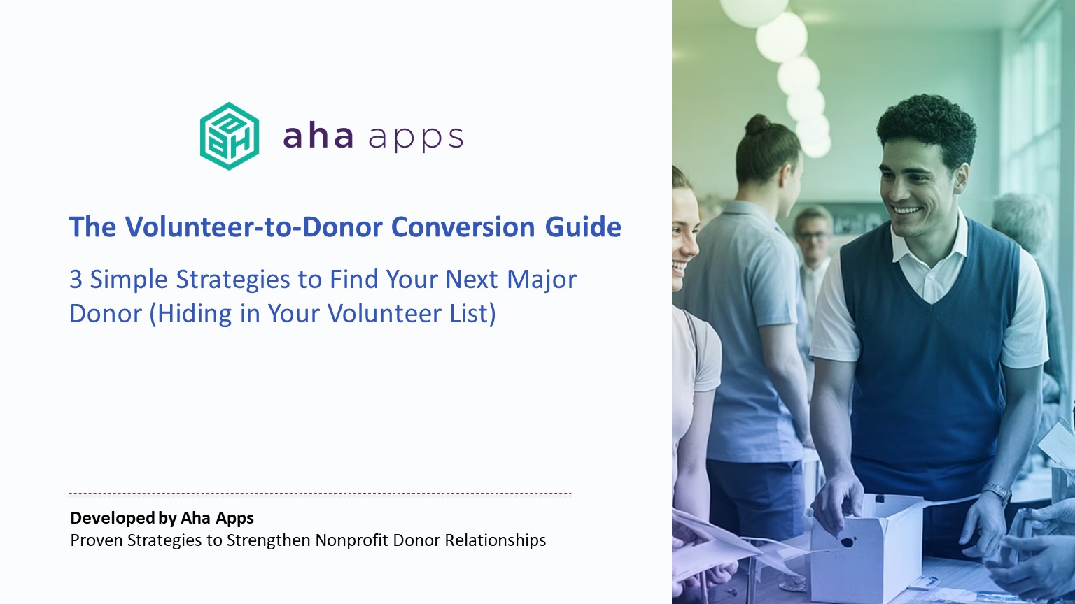 The Volunteer to Donor Conversion Guide